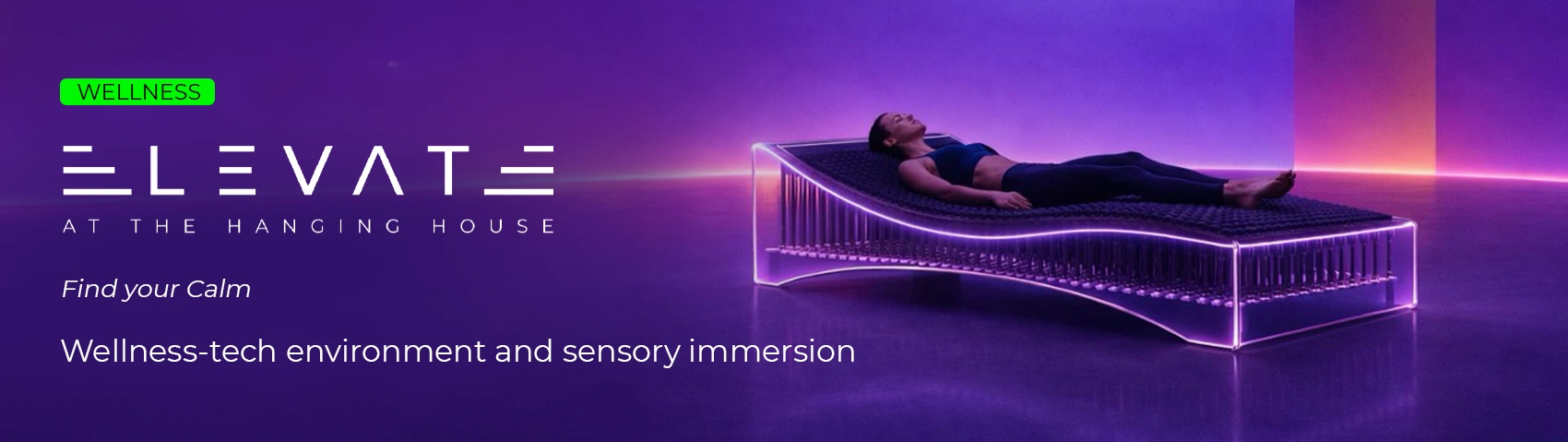 Elevate - A Fully Immersive Wellness Sanctuary